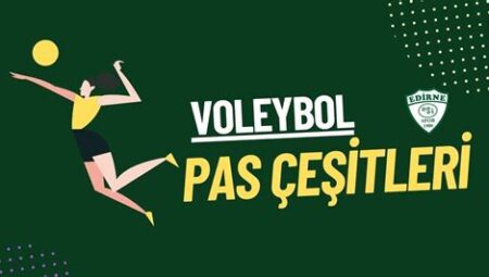 Voleybol Maçları İçin Isınma ve Esneme Egzersizleri